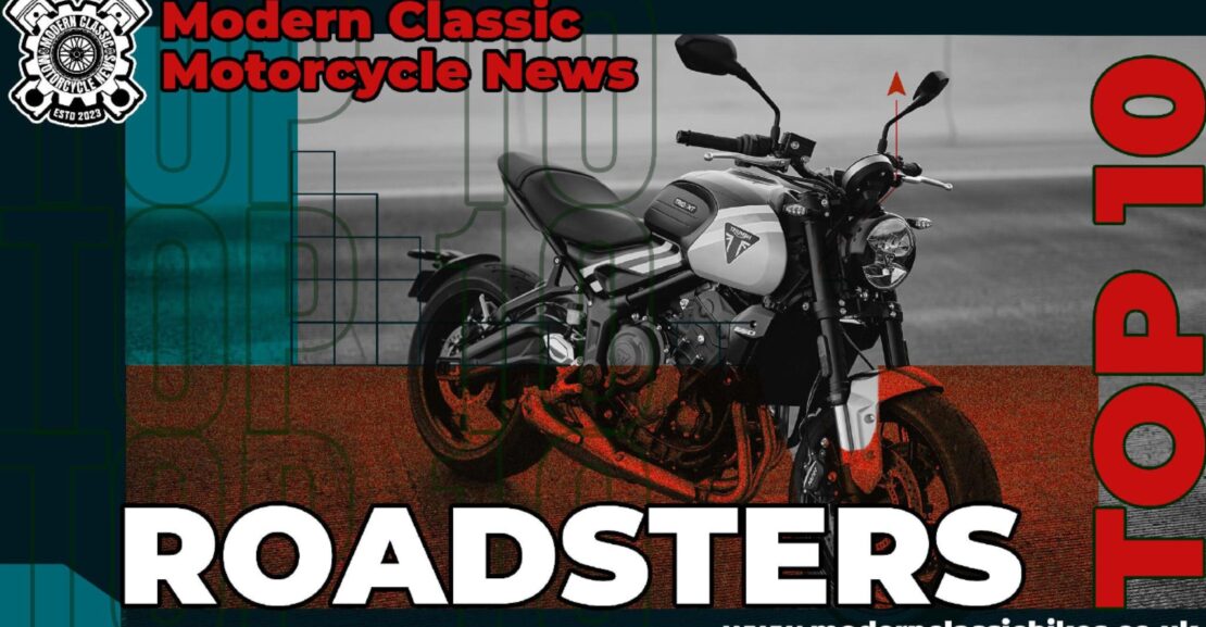 M.C.M. News Purely Subjective Top 10 Roadster/Naked Motorcycles in 2025