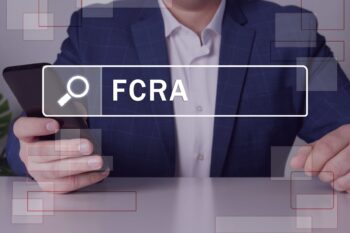 Why You Need an Attorney for FCRA Violations and Claims
