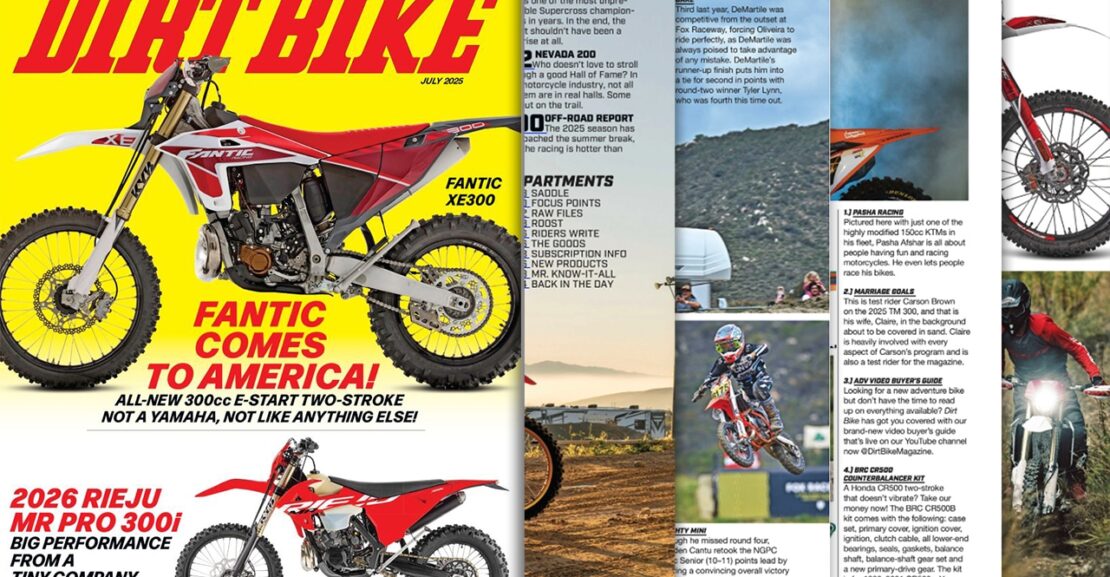 WHAT’S INSIDE? DIRT BIKE MAGAZINE JULY 2025 ISSUE