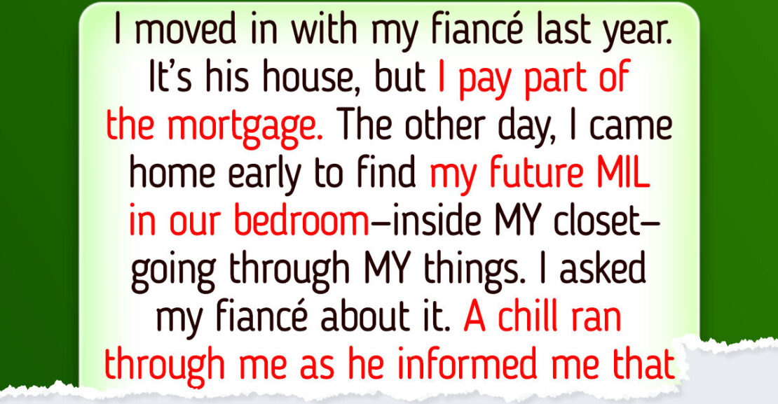 I Caught My MIL in My Closet—And My Fiancé’s Response Hit Me Like a Brick