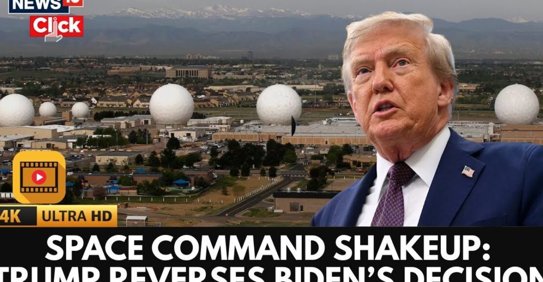 Trump Overrides Biden’s Order On Space Command Headquarters | ‘Operate From Alabama Now’ | 4K | N18G