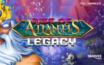Blueprint Gaming makes bonus waves in Rise of Atlantis Legacy